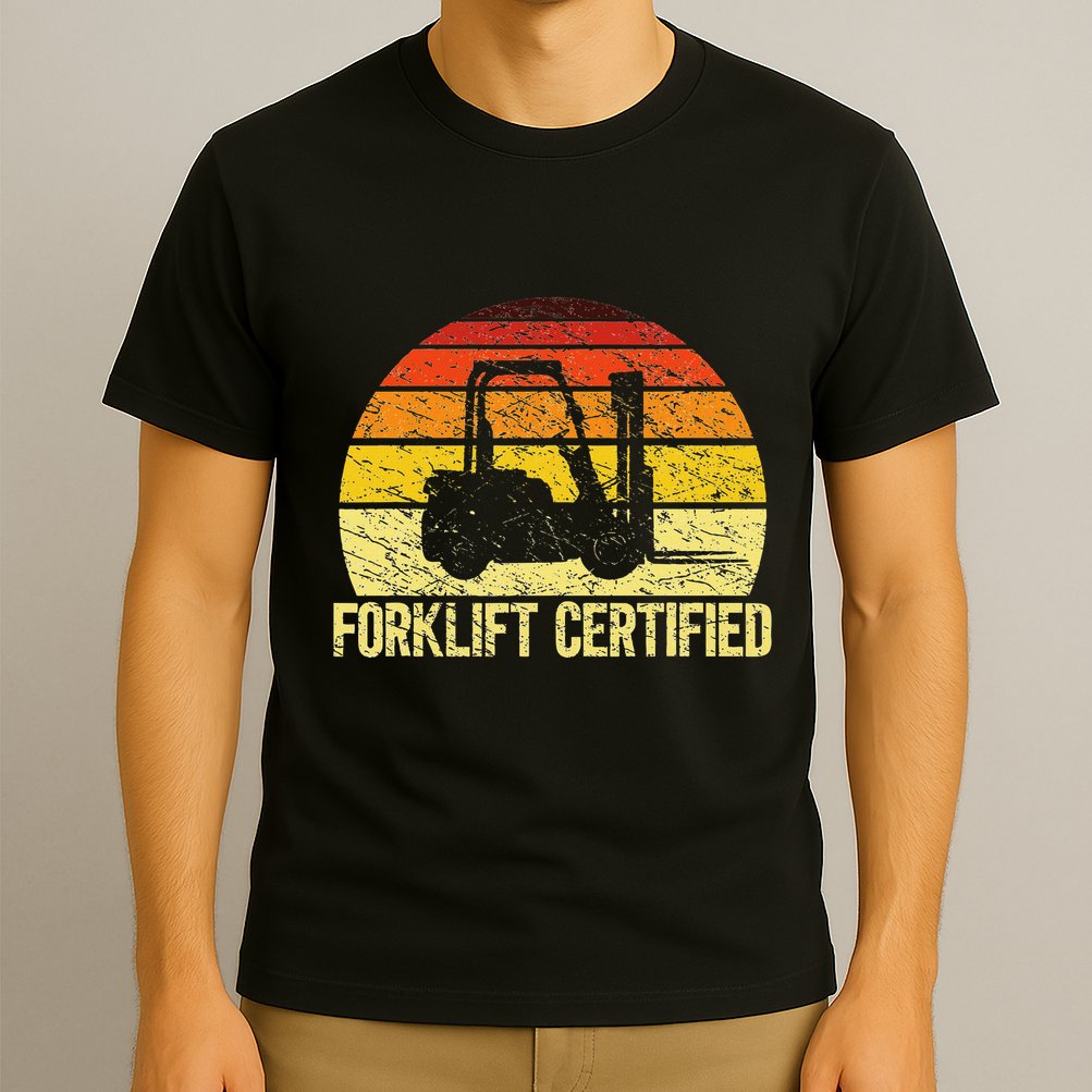 Retro Forklift Certified Forklift Operator Lift Truck Driver T-Shirt