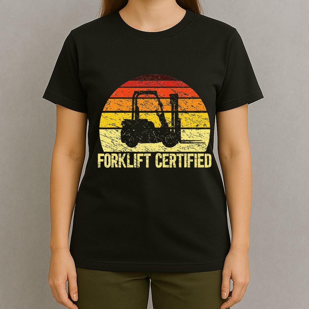 Retro Forklift Certified Forklift Operator Lift Truck Driver T-Shirt