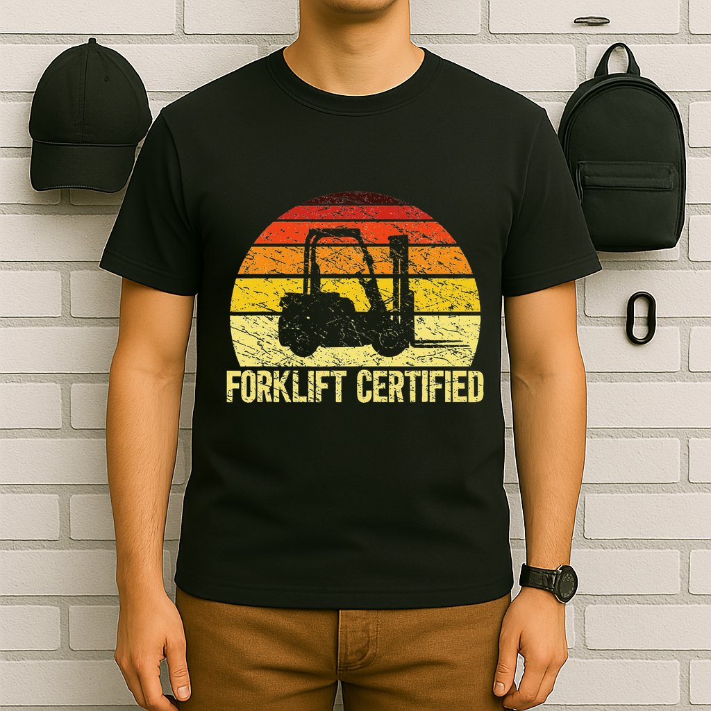 Retro Forklift Certified Forklift Operator Lift Truck Driver T-Shirt