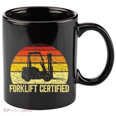 Retro Forklift Certified Forklift Operator Lift Truck Driver 11oz C Handle Ceramic Mug