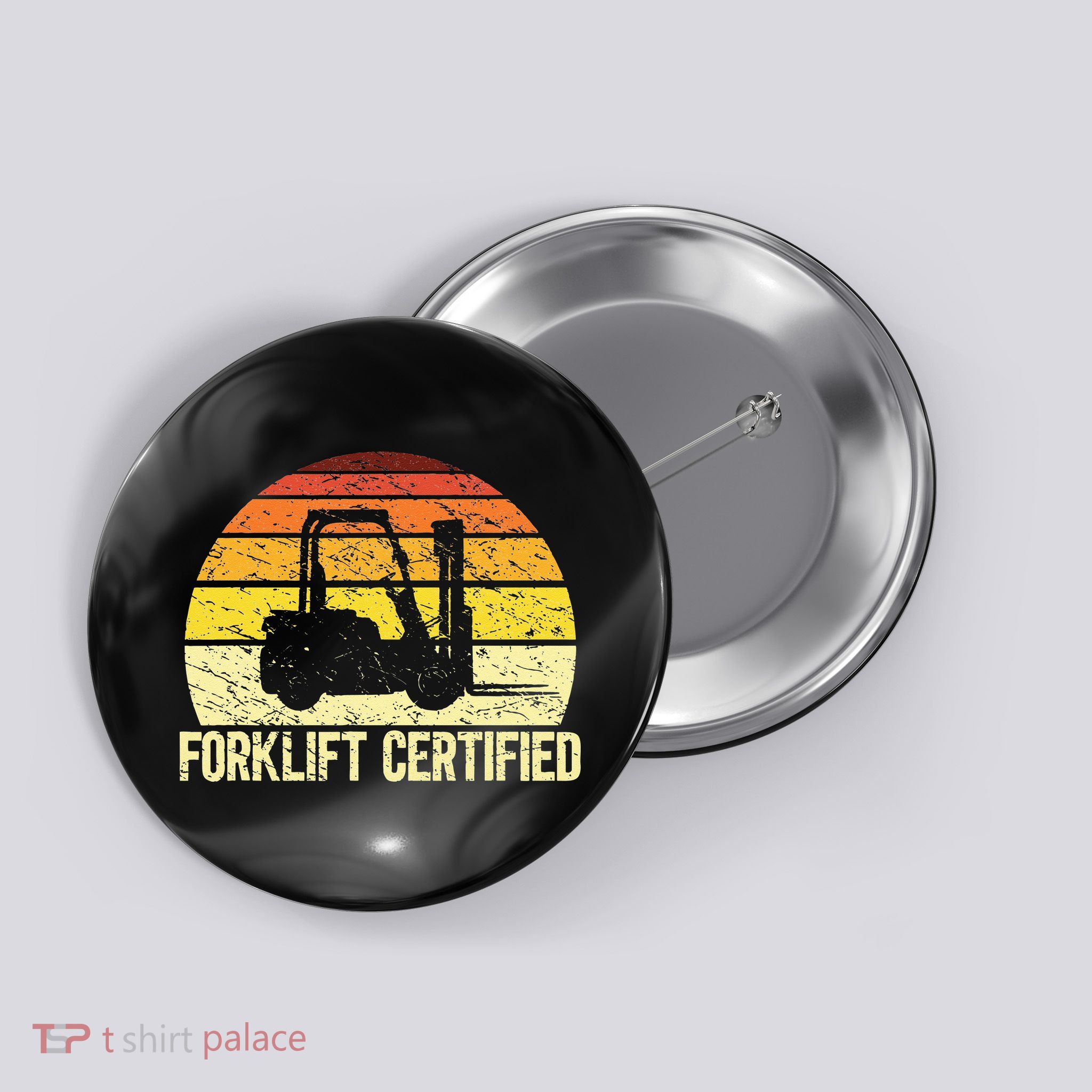 Retro Forklift Certified Forklift Operator Lift Truck Driver Button