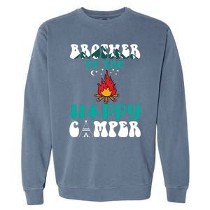 Retro Family Camping Trip Brother Of Happy Camper Birthday Great Gift Garment-Dyed Sweatshirt