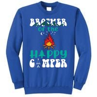 Retro Family Camping Trip Brother Of Happy Camper Birthday Great Gift Tall Sweatshirt