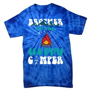 Retro Family Camping Trip Brother Of Happy Camper Birthday Great Gift Tie-Dye T-Shirt