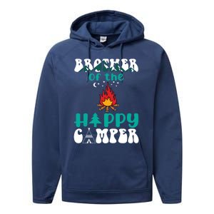 Retro Family Camping Trip Brother Of Happy Camper Birthday Great Gift Performance Fleece Hoodie