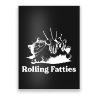 Rolling Fatties Cat Funny Cat Lovers Poster