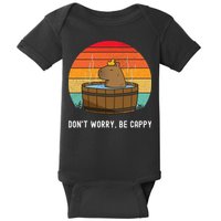 Retro Funny Capybara DonT Worry Be Capy Baby Bodysuit