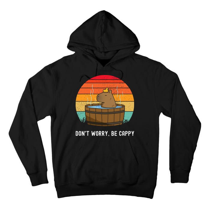 Retro Funny Capybara DonT Worry Be Capy Tall Hoodie