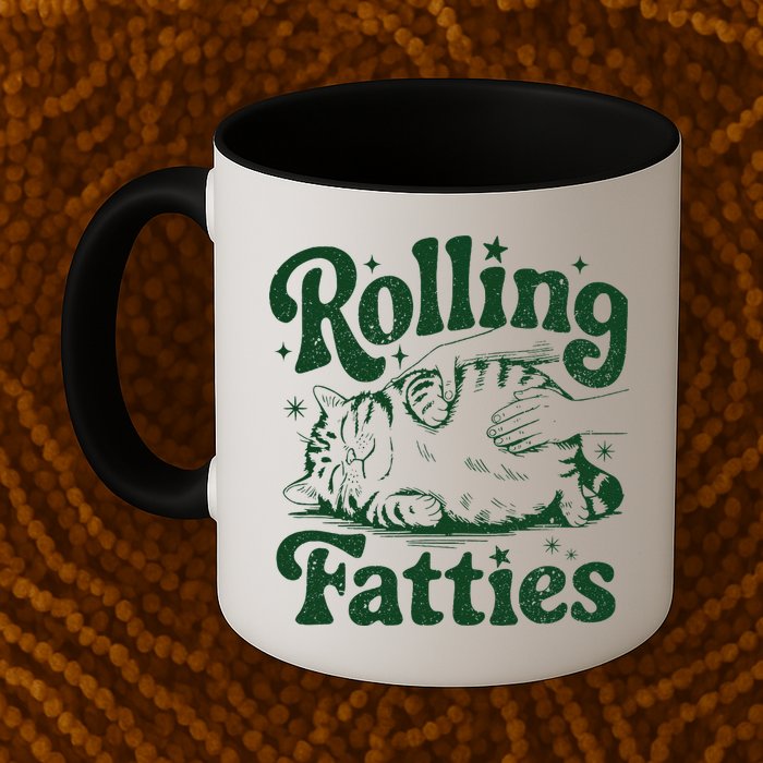 Rolling Fatties Cat Funny Cute Cat Lover Kitten Owner Kitty Mug