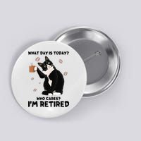 Retired Funny Cat Retirement Button