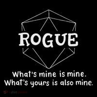 Rogue Funny Character Joke Roleplaying Games Rpg Gamer T-Shirt