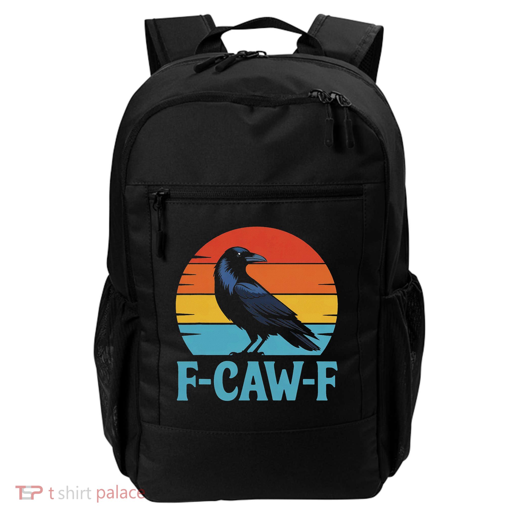 Retro F Caw F Black Bird Crow Funny Crow Lover Backpack