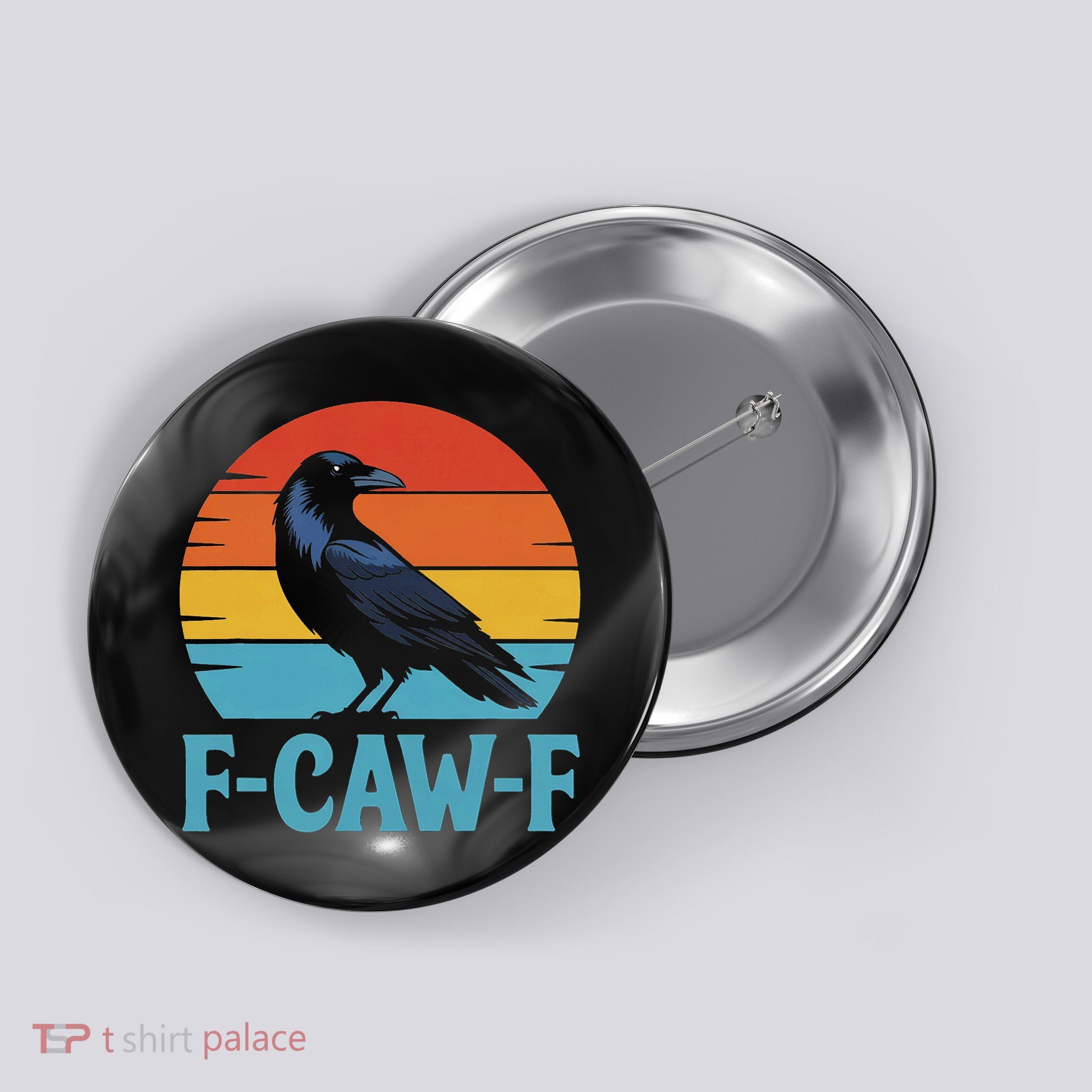Retro F Caw F Black Bird Crow Funny Crow Lover Button
