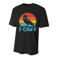 Retro F Caw F Black Bird Crow Funny Crow Lover Youth Performance Sprint T-Shirt