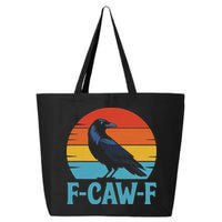 Retro F Caw F Black Bird Crow Funny Crow Lover 25L Jumbo Tote