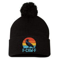 Retro F Caw F Black Bird Crow Funny Crow Lover Pom Pom 12in Knit Beanie