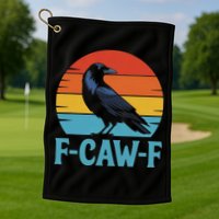 Retro F Caw F Black Bird Crow Funny Crow Lover Golf Towel