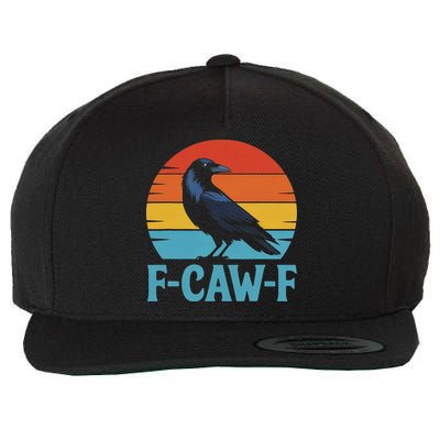 Retro F Caw F Black Bird Crow Funny Crow Lover Wool Snapback Cap
