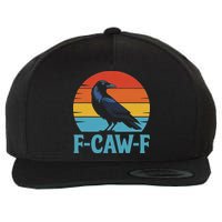 Retro F Caw F Black Bird Crow Funny Crow Lover Wool Snapback Cap