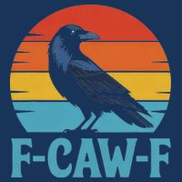 Retro F Caw F Black Bird Crow Funny Crow Lover Infant Baby Jersey Bodysuit
