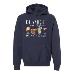 Retro Funny Cruise Blame It On The Drink Package Party Premium Hoodie