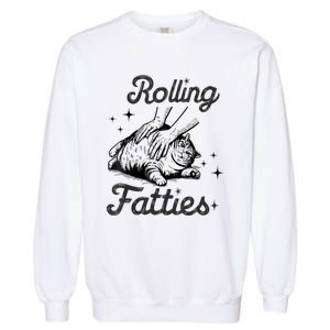 Rolling Fatties Cat Funny Cute Cat Lover Kitten Owner Kitty Garment-Dyed Sweatshirt