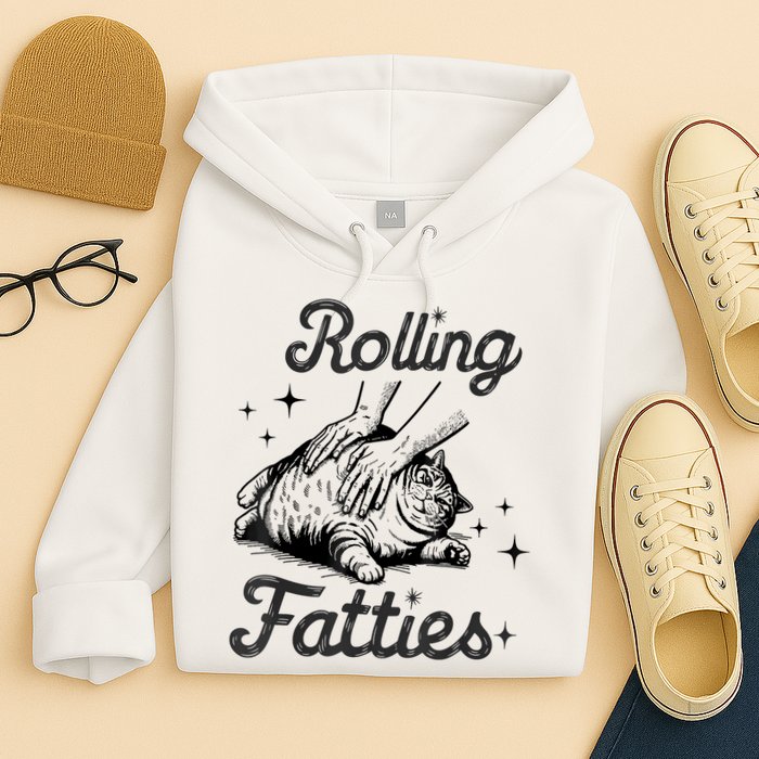Rolling Fatties Cat Funny Cute Cat Lover Kitten Owner Kitty Hoodie