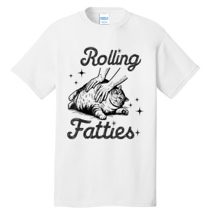 Rolling Fatties Cat Funny Cute Cat Lover Kitten Owner Kitty Tall T-Shirt