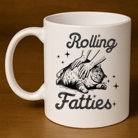 Rolling Fatties Cat Funny Cute Cat Lover Kitten Owner Kitty 11oz C Handle Ceramic Mug