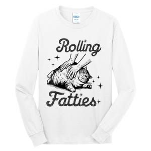 Rolling Fatties Cat Funny Cute Cat Lover Kitten Owner Kitty Tall Long Sleeve T-Shirt