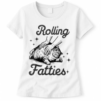 Rolling Fatties Cat Funny Cute Cat Lover Kitten Owner Kitty Womens T-Shirt