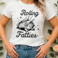 Rolling Fatties Cat Funny Cute Cat Lover Kitten Owner Kitty Womens T-Shirt
