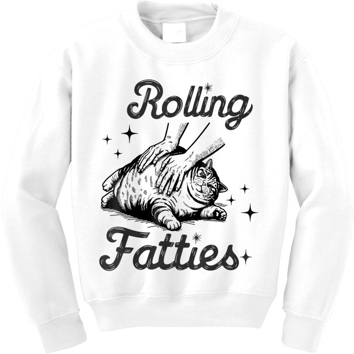 Rolling Fatties Cat Funny Cute Cat Lover Kitten Owner Kitty Kids Sweatshirt