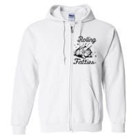 Rolling Fatties Cat Funny Cute Cat Lover Kitten Owner Kitty Full Zip Hoodie