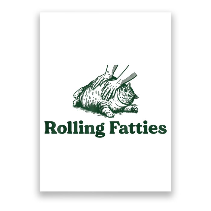 Rolling Fatties Cat Funny Cute Cat Lover Kitten Owner Kitty Poster