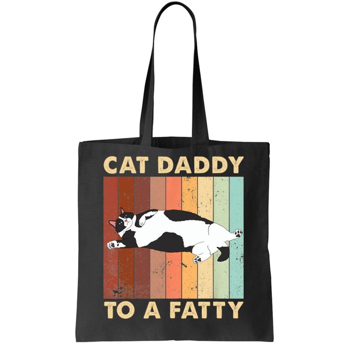 Retro Fat Chonk Dad Funny Cat Daddy To A Fatty Tote Bag