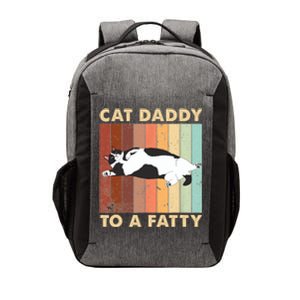 Retro Fat Chonk Dad Funny Cat Daddy To A Fatty Vector Backpack