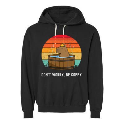 Retro Funny Capybara DonT Worry Be Capy Garment-Dyed Fleece Hoodie
