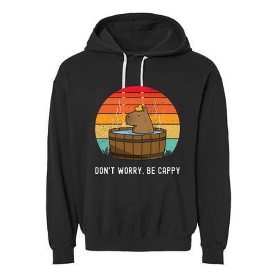 Retro Funny Capybara DonT Worry Be Capy Garment-Dyed Fleece Hoodie