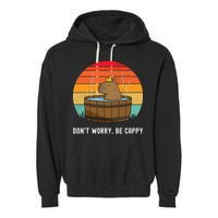 Retro Funny Capybara DonT Worry Be Capy Garment-Dyed Fleece Hoodie