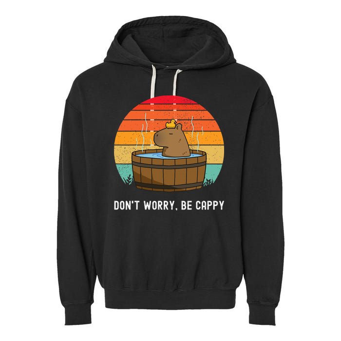 Retro Funny Capybara DonT Worry Be Capy Garment-Dyed Fleece Hoodie