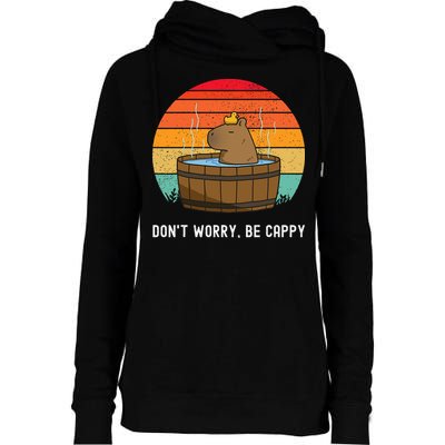 Retro Funny Capybara DonT Worry Be Capy Womens Funnel Neck Pullover Hood