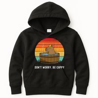 Retro Funny Capybara DonT Worry Be Capy Kids Hoodie