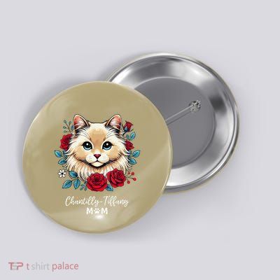 Roses Flowers Chantillytiffany Mom Button