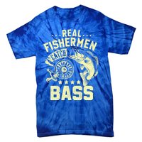 Real Fisher Catch Bass Fishing Meaningful Gift Tie-Dye T-Shirt