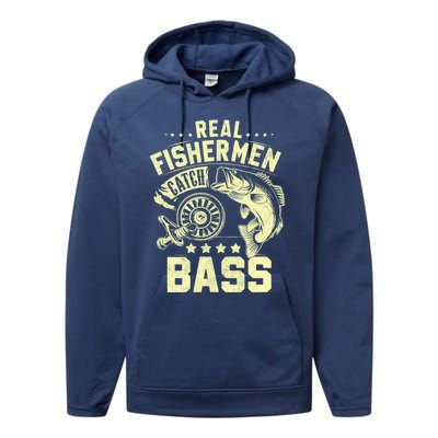 Real Fisher Catch Bass Fishing Meaningful Gift Performance Fleece Hoodie