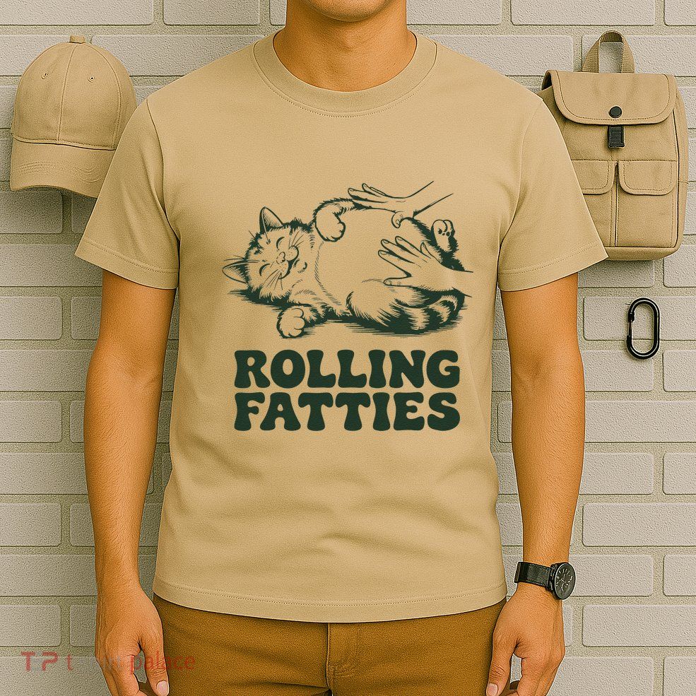 Rolling Fatties Cat Funny Cute Cat Lover Kitten Owner Kitty T-Shirt