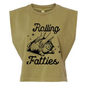 Rolling Fatties Cat Funny Cute Cat Lover Kitten Owner Kitty Garment-Dyed Women's Muscle Tee