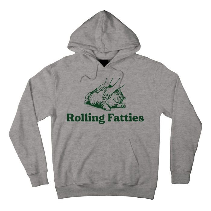 Rolling Fatties Cat Funny Cute Cat Lover Kitten Owner Kitty Tall Hoodie