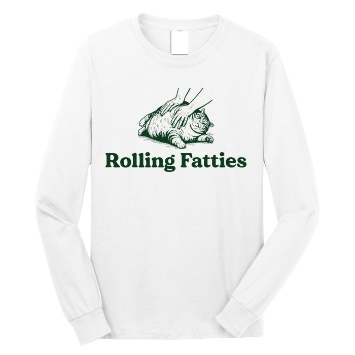 Rolling Fatties Cat Funny Cute Cat Lover Kitten Owner Kitty Long Sleeve Shirt
